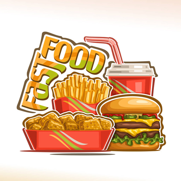 Cartaz vetorial para Fast Food, conjunto de pedaços de nuggets de frango em caixa de papelão, cheeseburger fresco com bife frito e salada, batatas fritas em copo de papel, bebida com gás, letras para palavras fast food
. - Vetor, Imagem