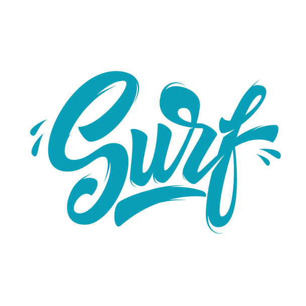 Surf. Lettering phrase on white background. Design element for poster, card, emblem, sign, banner. Vector image - Vector, Imagen