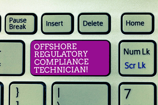 Conceptual hand writing showing Offshore Regulatory Compliance Technician. Business photo text Oil and gas industry engineering Keyboard Intention to create computer message keypad idea. - Photo, Image