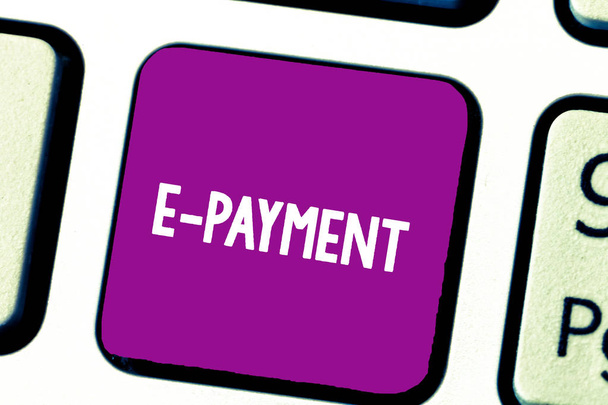 Text sign showing E Payment. Conceptual photo way of paying for goods services electronically instead of cash Keyboard key Intention to create computer message, pressing keypad idea. - Photo, Image