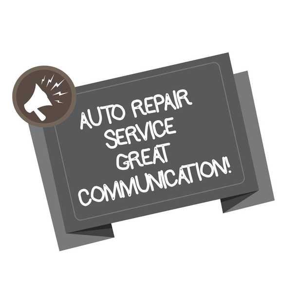 Word writing text Auto Repair Service Great Communication. Business concept for Car mechanic technician available Megaphone Shouting Broadcasting in a circle and Tilting Blank Folded Strip. - Photo, Image