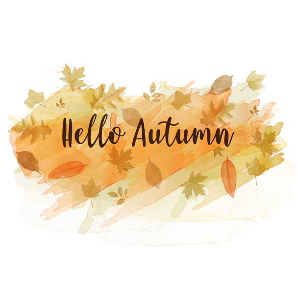 Hello autumn slogan on watercolor background with leaves, vector eps10 - Vektör, Görsel