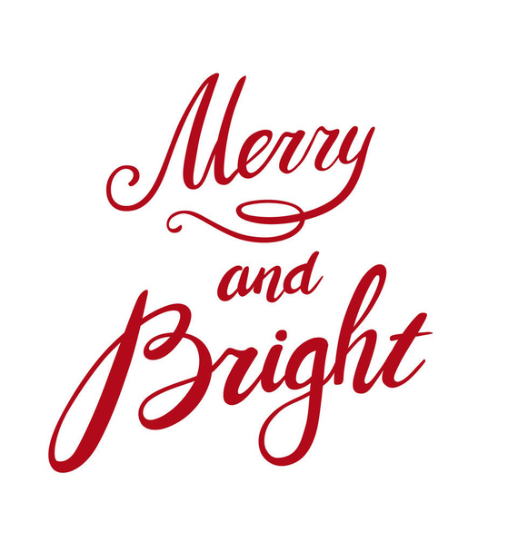 Merry and bright Christmas greeting card with lettering. Red vector inscription for banners or card or other kind of design on a white background. Calligraphic hand drawn font composition - Vecteur, image