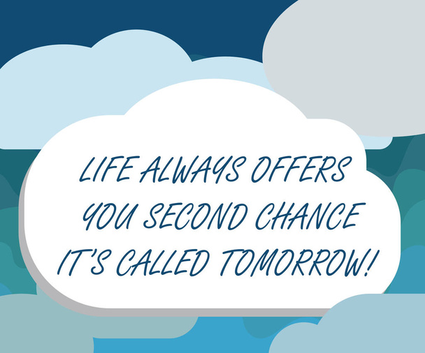 Texte manuscrit Life Always Offers You Second Chance It S Called Tomorrow. Signification du concept Plus d'opportunités Blank Halftone Cloud Shape Empty Puff Bubble No Tail for Text space
. - Photo, image