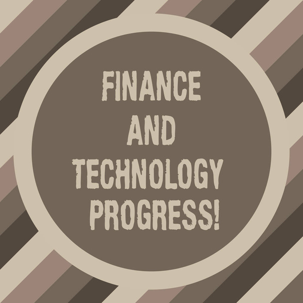 Writing note showing Finance And Technology Progress. Business photo showcasing Financial analysisagement business strategies Circle with Border Two Tone Round Shape photo with Empty Text Space. - Photo, Image