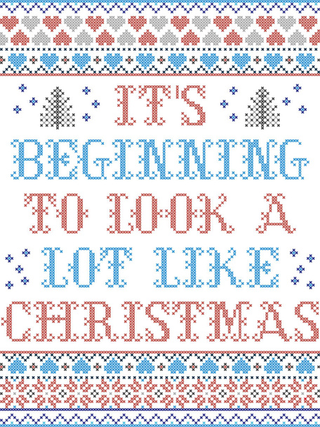 Its beginning to look a lot like Christmas scandinavian vector seamless pattern inspired by nordic culture festive winter in cross stitch with heart, snowflake, star,  snow, Christmas tree in colour - Vetor, Imagem