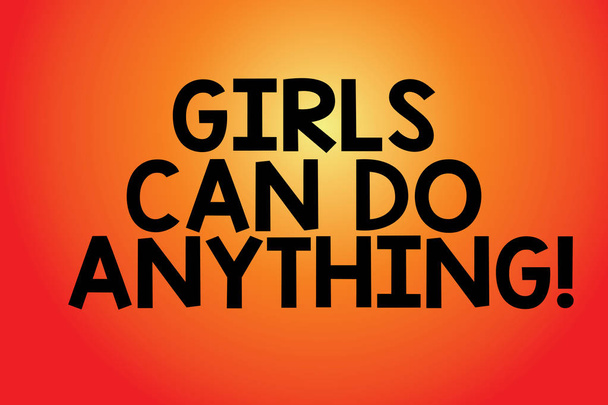 Text sign showing Girls Can Do Anything. Conceptual photo Women power feminine empowerment leadership Blank Color Rectangular Shape with Round Light Beam Glowing in Center. - Photo, Image