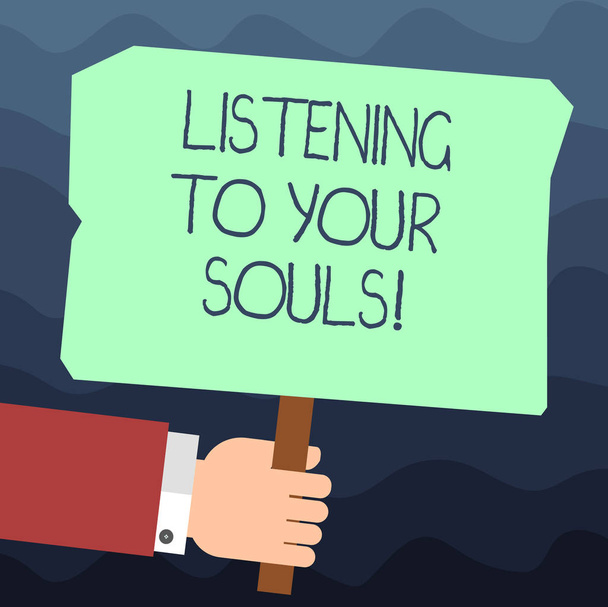 Text sign showing Listening To Your Souls. Conceptual photo Meditation trusting your instincts thoughtful Hu analysis Hand Holding Blank Colored Placard with Stick photo Text Space. - Photo, Image