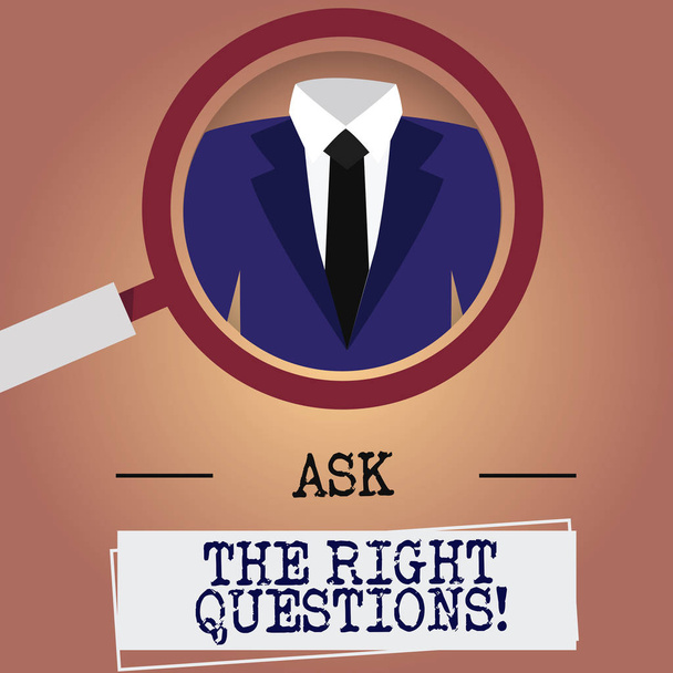 Writing note showing Ask The Right Questions. Business photo showcasing Asking correctly for explanations Curiosity Magnifying Glass Enlarging a Tuxedo and Label Tag Below. - Photo, Image