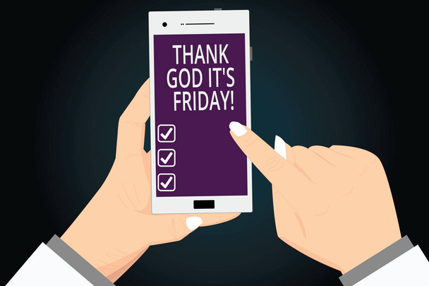 Writing note showing Thank God It S Is Friday. Business photo showcasing Start of the end of the week be cheerful enjoy Hu analysis Hands Holding Pointing Smartphone Blank Color Screen. - Photo, Image