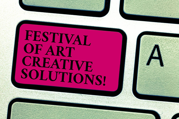 Texto de escritura de palabras Festival of Art Creative Solutions. Concepto de negocio para la creatividad ideas innovadoras invenciones Teclado clave Intención de crear mensaje de ordenador pulsando el teclado idea
. - Foto, imagen