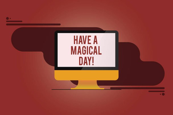 Word writing text Have A Magical Day. Business concept for Wishing you good special beautiful moments Motivation Mounted Computer Monitor Blank Reflected Screen on Abstract Background. - Photo, Image