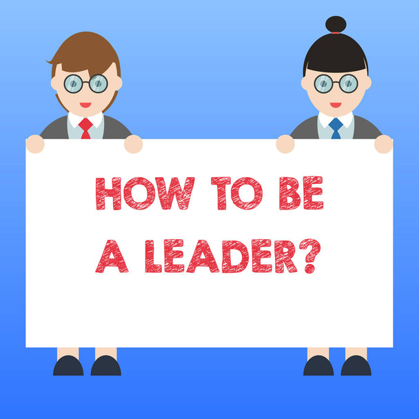 Handschriftlicher Text, wie man eine Führungsfrage stellt. Konzept bedeutet, erfolgreiche Tipps für führende Geschäftsleute in Uniform zu lernen, die leere Bannertextflächen halten. - Foto, Bild