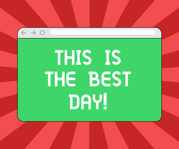 Conceptual hand writing showing This Is The Best Day. Business photo showcasing Motivation inspiration for a good moment enjoy Monitor Screen with Progress Control Bar Blank Text Space. - Photo, Image