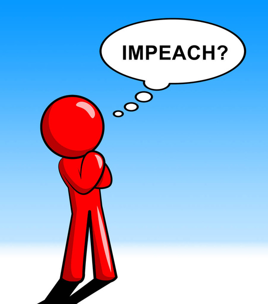 Impeach Question To Remove Corrupt President Or Politician. Legal Indictment In Politics. - Photo, Image