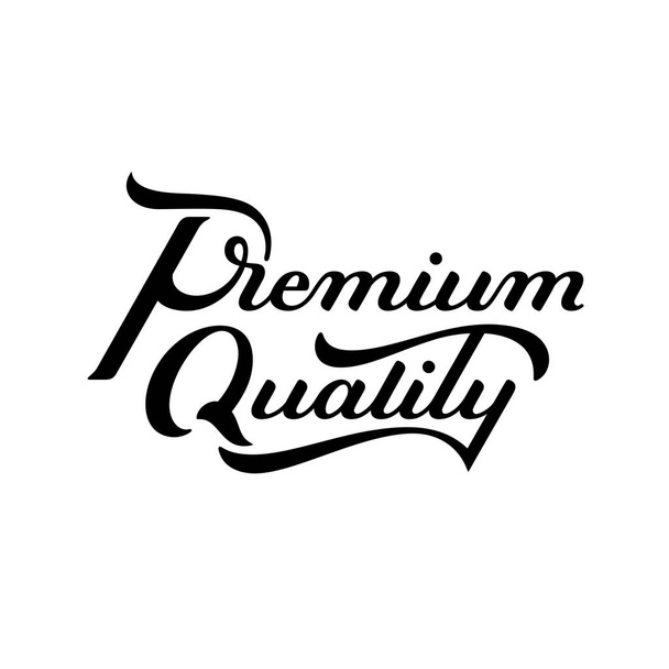 Premium-Qualität handgeschriebenen Schriftzug Logo. modernes Etikett, Abzeichen. Emblem Kalligraphie. isoliert auf weißem Hintergrund. Vektorillustration. - Vektor, Bild