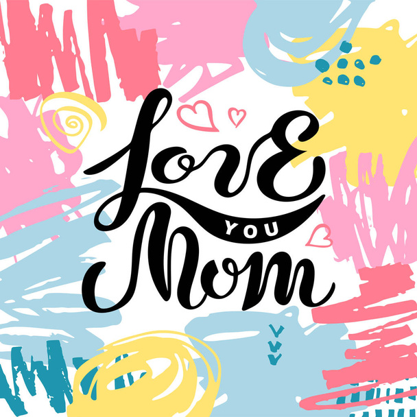 Love you mom isolated on background with hand drawn stains. Handwritten lettering as Mother's day logo, badge. Vector illustration for Happy Mothers day, invitation, greeting card, web, postcard - Vektor, Bild