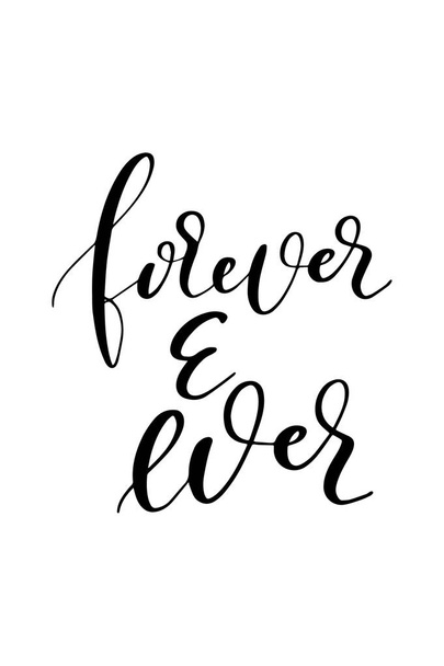 Hand drawn word. Brush pen lettering with phrase Forever and ever. - Vector, Imagen