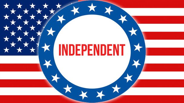 independent election on a USA background, 3D rendering. United States of America flag waving in the wind. Voting, Freedom Democracy, independent concept. US Presidential election banner backgroun - Photo, Image