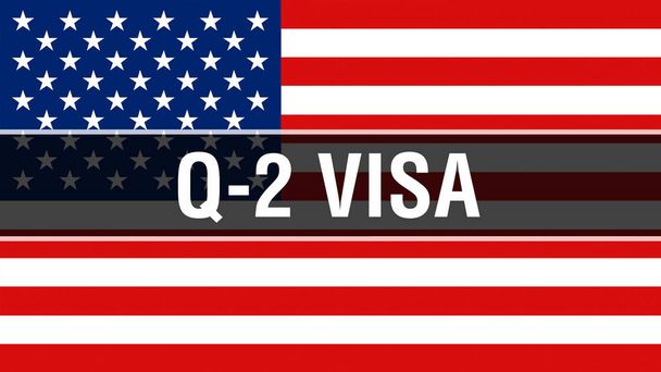 Q-2 Visa σε ΗΠΑ σημαία φόντο, 3d rendering. Ηνωμένες Πολιτείες της Αμερικής σημαία που κυματίζει στον αέρα. Περήφανοι αμερικανική σημαία κυματίζει, αμερικανική βίζα q-2 έννοια. Μας σύμβολο με q-2 αμερικανική βίζα εισόδου backgroun - Φωτογραφία, εικόνα