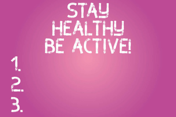 Conceptual hand writing showing Stay Healthy Be Active. Business photo text Take care of yourself make exercise workout Color Rectangular Shape Outline and Round Beam in Center. - Photo, Image