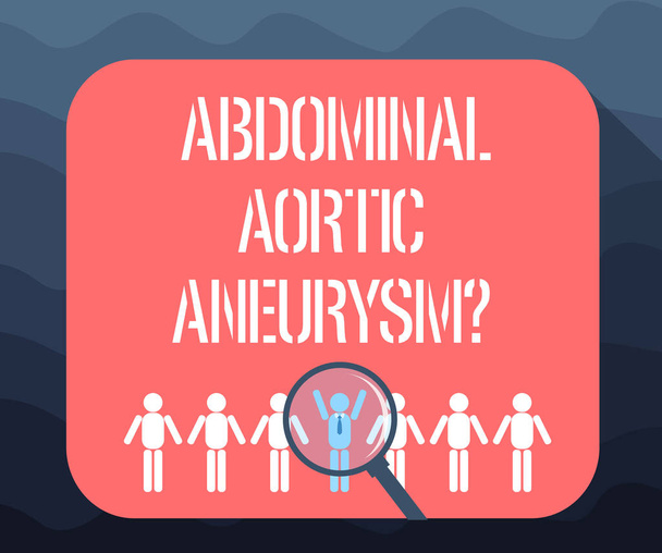 Writing note showing Abdominal Aortic Aneurysmquestion. Business photo showcasing getting to know the enlargement of aorta Magnifying Glass Over Chosen Man Hu analysis Dummies Line Up. - Photo, Image
