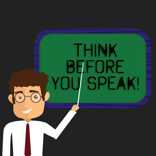 Writing note showing Think Before You Speak. Business photo showcasing Consider what you are going to say before do it Man Standing Holding Stick Pointing to Wall Mounted Blank Color Board. - Photo, Image
