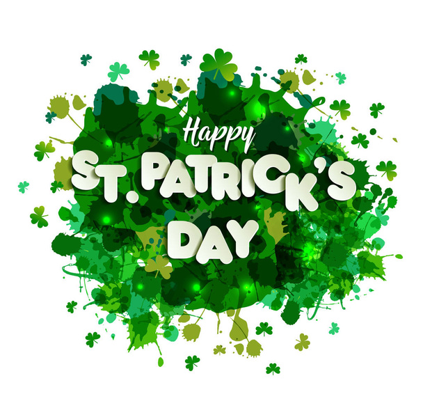 Saint Patrick s day lettering on green hand draw blots - Vector, Image