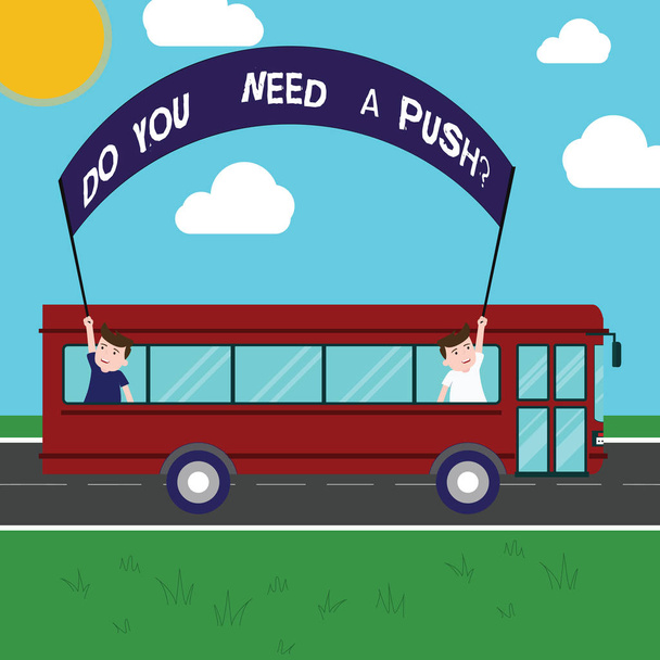 Szöveg jel mutatja ezt akkor kell A Pushquestion. Fogalmi fénykép azt mondja, ha használata segít a motiváció tőlünk két gyerek belül iskolabusz Holding, Banner kibír egy napos kirándulás. - Fotó, kép