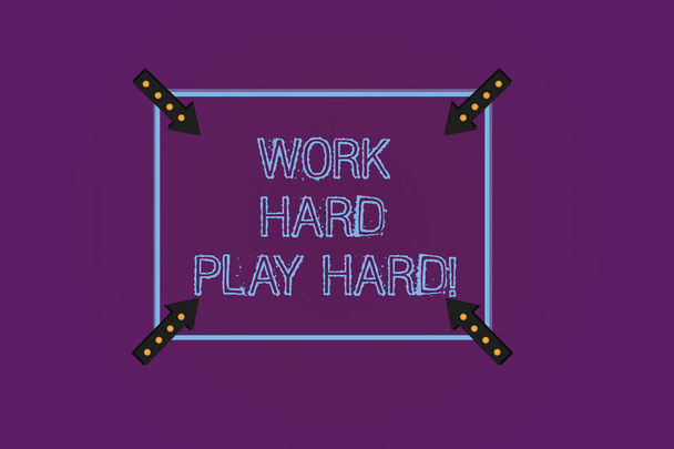 Writing note showing Work Hard Play Hard. Business photo showcasing Make a balance in your life between job and leisure Square Outline with Corner Arrows Pointing Inwards on Color Background. - Photo, Image