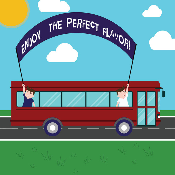 Κείμενο πινακίδα που δείχνει να απολαύσετε την τέλεια γεύση. Εννοιολογική φωτογραφία γεύση των τροφίμων ή ποτών, και είναι στην ευχάριστη θέση δύο παιδιά μέσα στο σχολικό λεωφορείο κρατώντας έξω Banner με το ραβδί σε μια ημερήσια εκδρομή. - Φωτογραφία, εικόνα