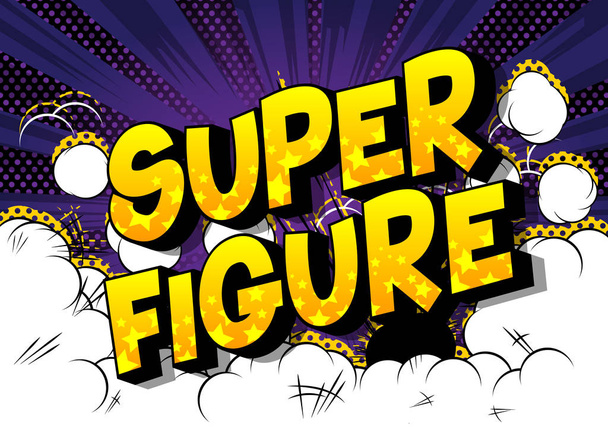Super Figura - Vector ilustrado cómic estilo frase sobre fondo abstracto
. - Vector, Imagen