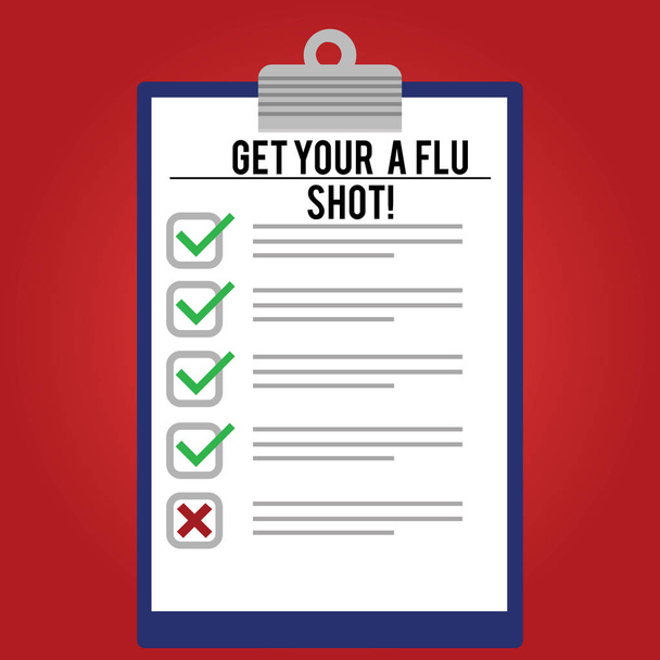 Tekst pisma ręcznego pisania Get Your A Flu Shot. Pojęcia, co oznacza, szczepienia dla uniknięcia jest chory immunizacja line kolor pionowy schowka z pole wyboru Zdjęcie puste miejsce. - Zdjęcie, obraz