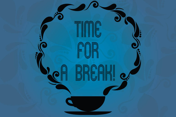 Conceptual hand writing showing Time For A Break. Business photo showcasing Making a pause from work or any other activity relax Cup and Saucer with Paisley Design Blank Watermarked Space. - Photo, Image
