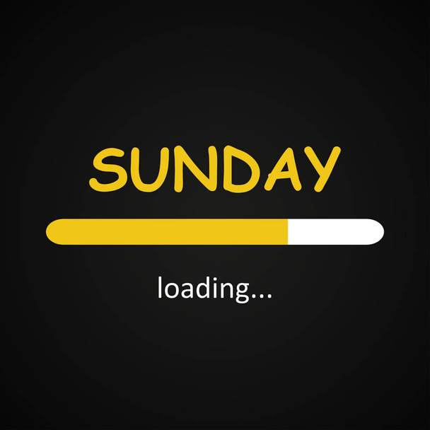 Sunday loading - funny inscription template based on week days - Vector, Image