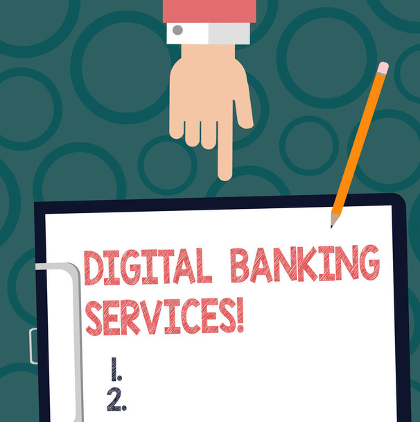 Text sign showing Digital Banking Services. Conceptual photo Digitization of all the outmoded banking activities Hu analysis Hand Pointing Down to Clipboard with Blank Bond Paper and Pencil. - Photo, Image