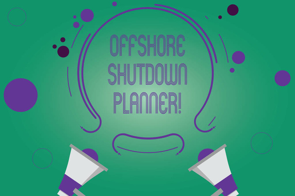 Schreiben Notiz zeigt Offshore-Shutdown-Planer. Business-Foto präsentiert verantwortlich für die Wartung der Anlage Abschaltung zwei Megafon und kreisförmige Umrisse mit kleinen auf farbigem Hintergrund. - Foto, Bild