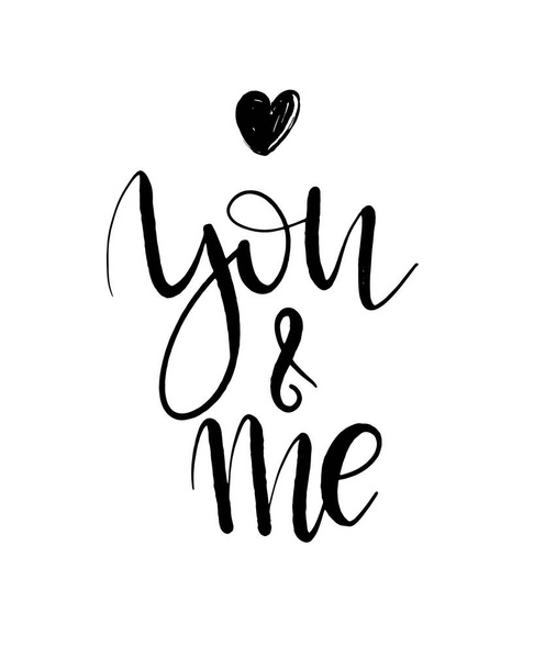 You and me lettering background. Hand drawn vector illustration, design, greeting card, logo. Modern calligrathy for Valentines day - Vektor, obrázek