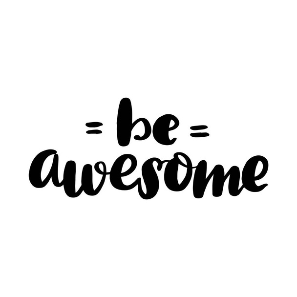Be awesome lettering greeting card. - Vektör, Görsel