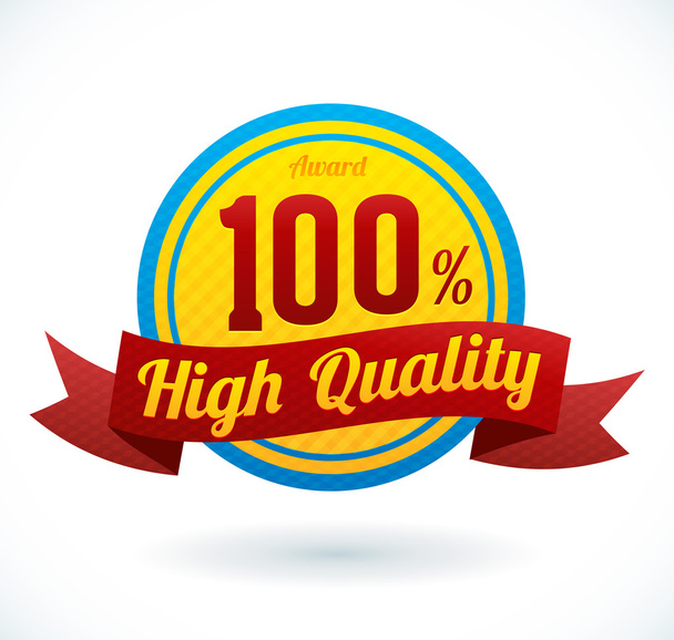 Vector "High Quality" Badge for your business artwork - Διάνυσμα, εικόνα