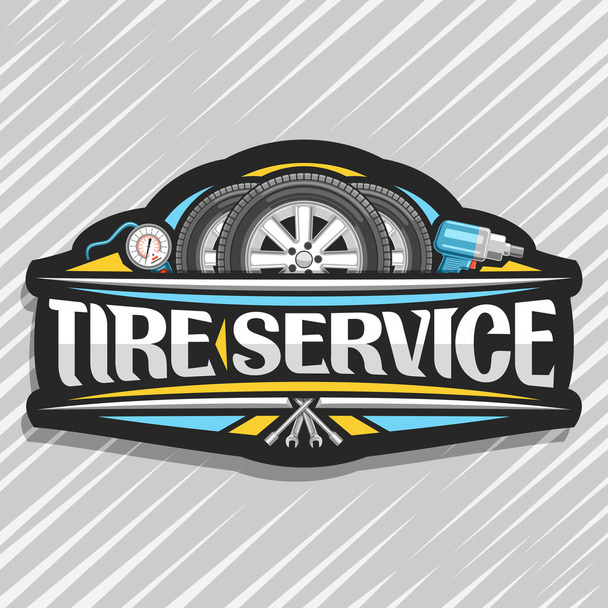 タイヤ サービスのベクトルのロゴ、合金ディスク、プロの空気圧力計とエアインパクト レンチの図の 3 のタイヤと黒い看板言葉タイヤ サービスの元の文字記号します。. - ベクター画像