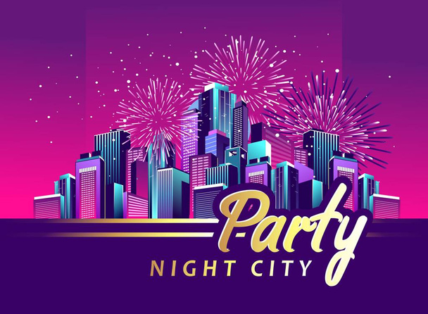 vector illustration night city illuminated by neon lights and fireworks, poster city party - Вектор, зображення