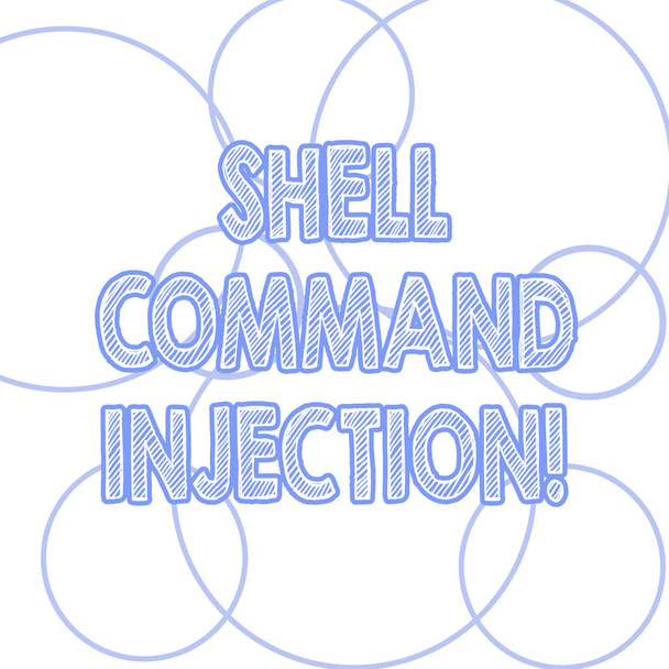 Handschrift Text Schreiben Shell comanalysisd Injektion. Konzept, das von Hackern verwendet wird, um Systemkomanalysen auf Serverumrissen von runder Form in unterschiedlicher Größe auszuführen. - Foto, Bild