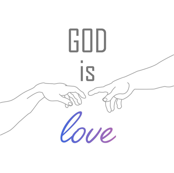Bóg jest miłością motywacyjna cytat z rąk Boga - stworzenie Adama - Wektor, obraz