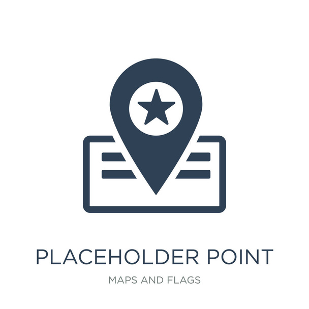punto de marcador de posición vector icono sobre fondo blanco, punto de marcador de posición iconos llenos de moda de la colección de mapas y banderas
 - Vector, Imagen