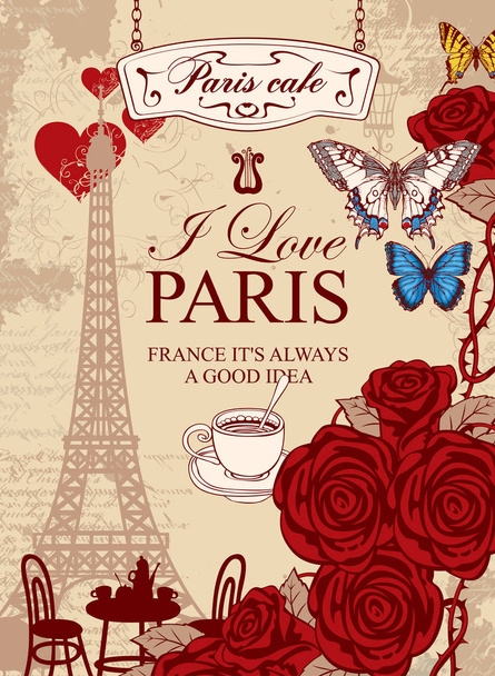 Vector menu for Paris cafe with the Eiffel Tower, table and chairs, butterfly, red hearts and roses on the abstract background of the old manuscrip. Vintage vector illustration with words I love Paris - Vettoriali, immagini