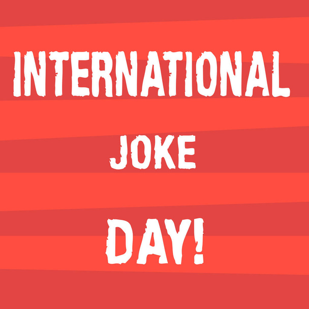 Tekst pisma ręcznego pisania Międzynarodowy Dzień żart. Koncepcja znaczenie wakacje z okazji korzyści z dobrego humoru półtonów pasek zdjęcie poziome linie wzoru w alternatywnej przestrzeni kolorów. - Zdjęcie, obraz