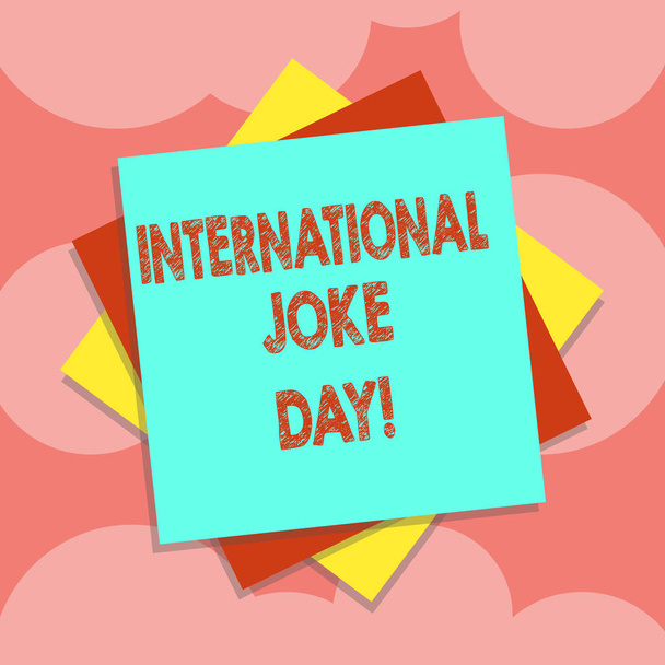 Írásbeli Megjegyzés nemzetközi vicc nap mutatja. Üzleti fénykép bemutató holiday megünnepelni a jótétemény-ból több réteg a lemezek színes papír karton árnyéka jó humor. - Fotó, kép