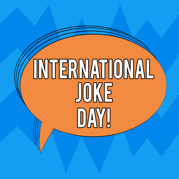Uwaga piśmie Wyświetlono Międzynarodowy Dzień żart. Biznesowe zdjęcie prezentujący wakacje z okazji korzyści z dobrego humoru owalne opisane stałe kolor Bubble pusty tekst dymka zdjęcie. - Zdjęcie, obraz