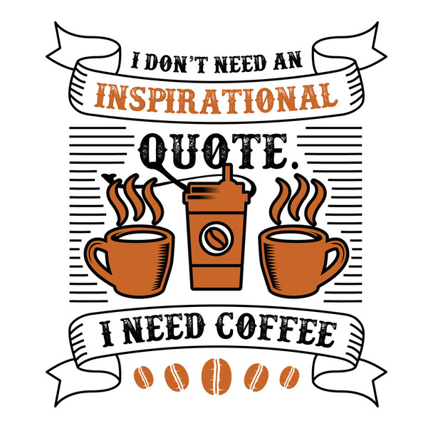 Lustiges Kaffee-Zitat und -Spruch. 100 beste Grafiken für Ihre Waren - Foto, Bild